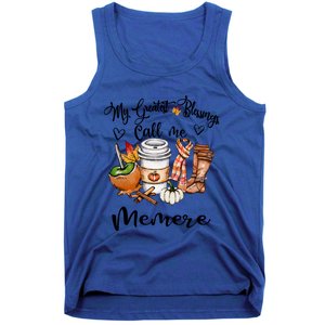 My Greatest Blessings Call Me Memere Great Gift Grandma Funny Gift Cute Gift Tank Top