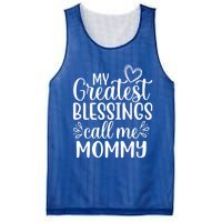 My Greatest Blessings Call Me Mommy Mother Mom Funny Gift Mesh Reversible Basketball Jersey Tank