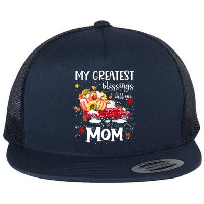 My Greatest Blessings Call Me Mom Pumpkin Truck Gift Flat Bill Trucker Hat