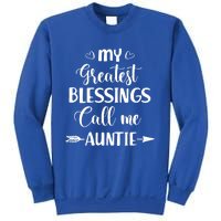 My Greatest Blessings Call Me Auntie Funny Mother Cool Gift Sweatshirt