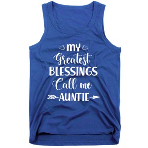 My Greatest Blessings Call Me Auntie Funny Mother Cool Gift Tank Top