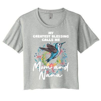 My Greatest Blessings Call Me Nana Mom Grandma Mama Saying Great Gift Women's Crop Top Tee