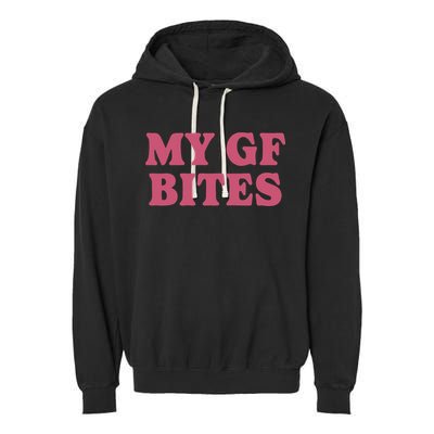 My Gf Bites Garment-Dyed Fleece Hoodie