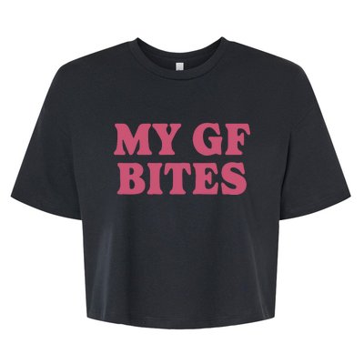 My Gf Bites Bella+Canvas Jersey Crop Tee