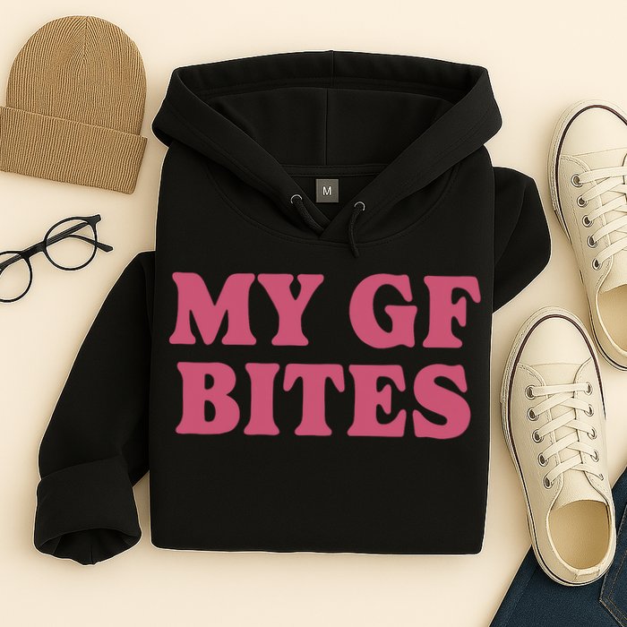My Gf Bites Hoodie
