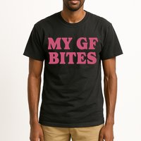 My Gf Bites Tall T-Shirt