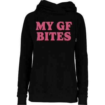 My Gf Bites Womens Funnel Neck Pullover Hood