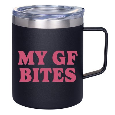 My Gf Bites 12oz Stainless Steel Coffee Mug