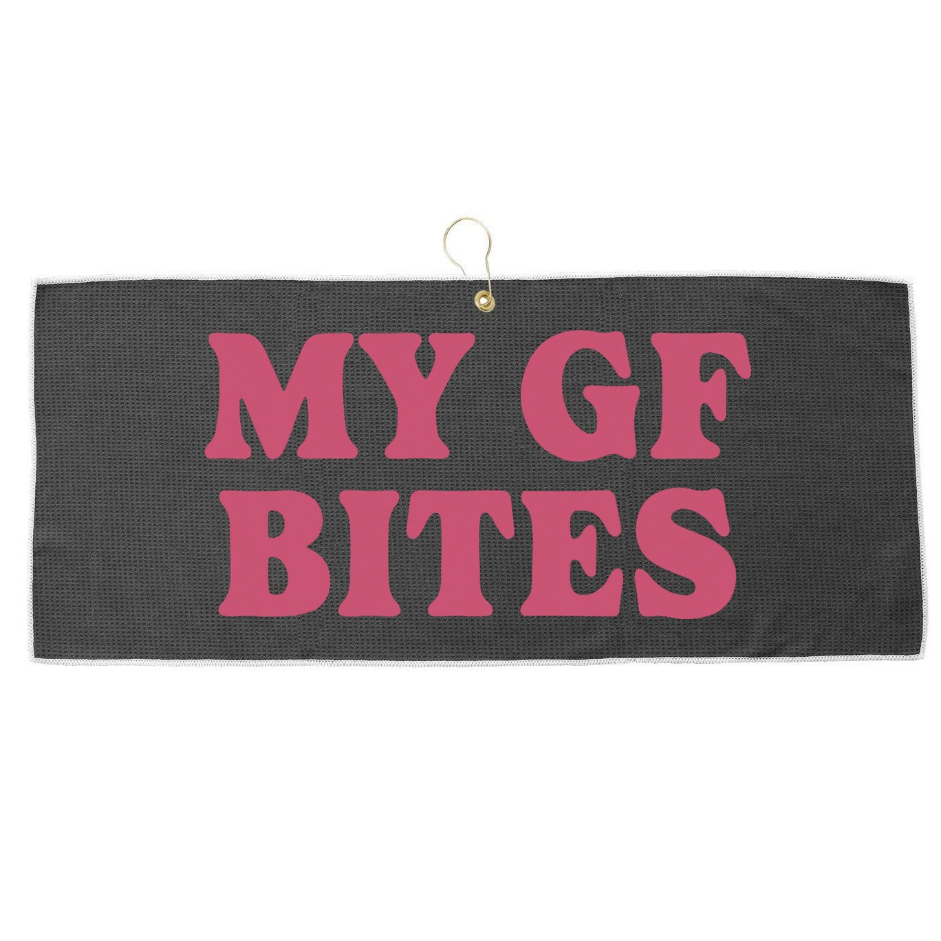 My Gf Bites Large Microfiber Waffle Golf Towel