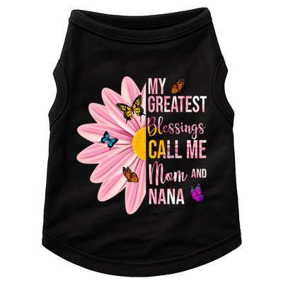 My Greatest Blessings Call Me Mom And Nana Butterfly Doggie Tank