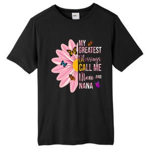 My Greatest Blessings Call Me Mom And Nana Butterfly Tall Fusion ChromaSoft Performance T-Shirt