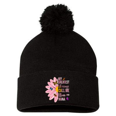 My Greatest Blessings Call Me Mom And Nana Butterfly Pom Pom 12in Knit Beanie