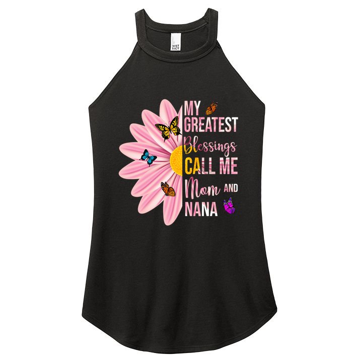 My Greatest Blessings Call Me Mom And Nana Butterfly Women's Perfect Tri Rocker Tank