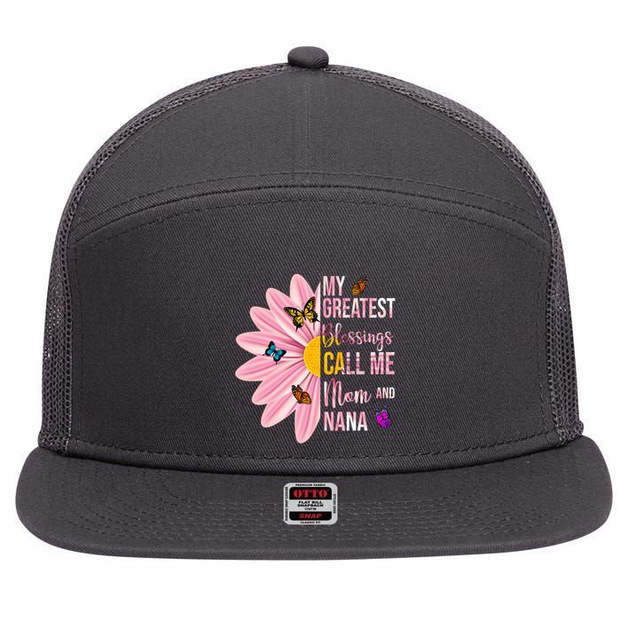 My Greatest Blessings Call Me Mom And Nana Butterfly 7 Panel Mesh Trucker Snapback Hat