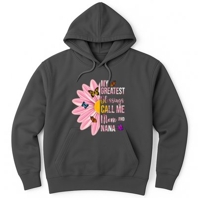 My Greatest Blessings Call Me Mom And Nana Butterfly Hoodie