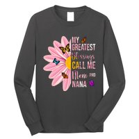 My Greatest Blessings Call Me Mom And Nana Butterfly Long Sleeve Shirt