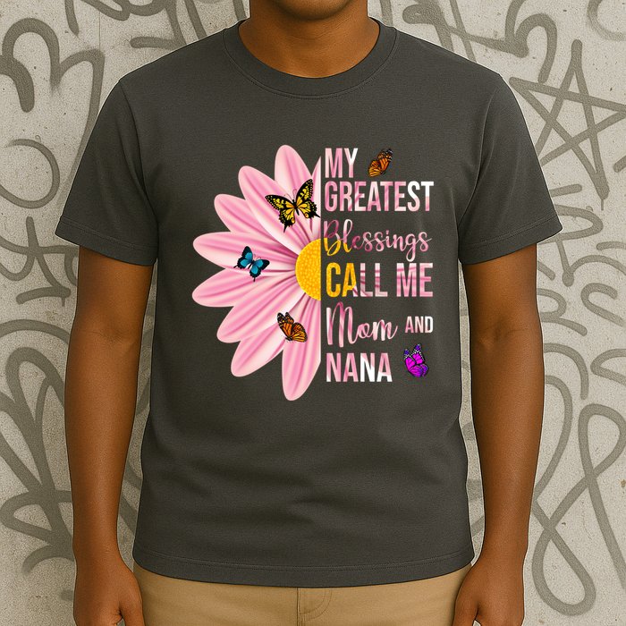 My Greatest Blessings Call Me Mom And Nana Butterfly T-Shirt