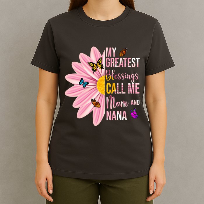 My Greatest Blessings Call Me Mom And Nana Butterfly T-Shirt