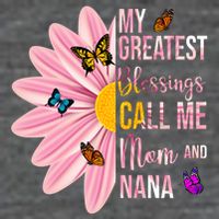 My Greatest Blessings Call Me Mom And Nana Butterfly T-Shirt