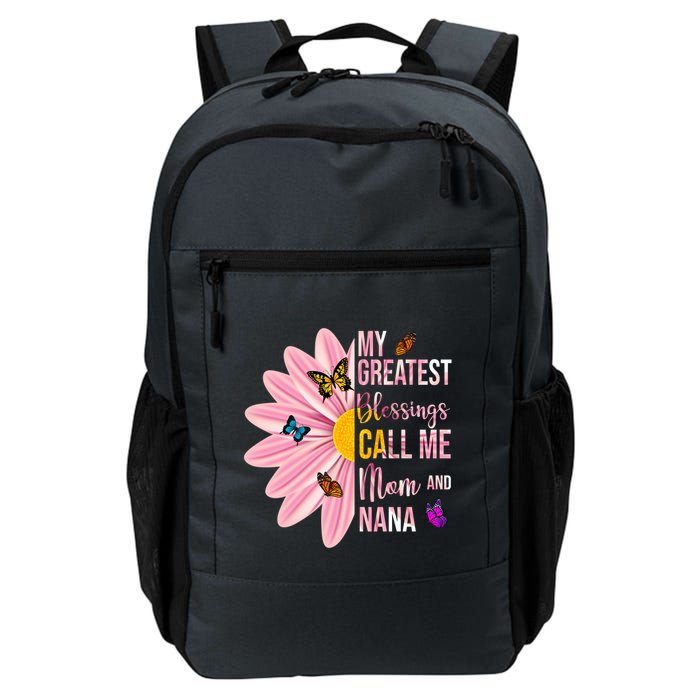 My Greatest Blessings Call Me Mom And Nana Butterfly Backpack
