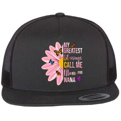 My Greatest Blessings Call Me Mom And Nana Butterfly Flat Bill Trucker Hat