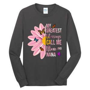 My Greatest Blessings Call Me Mom And Nana Butterfly Tall Long Sleeve T-Shirt