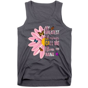 My Greatest Blessings Call Me Mom And Nana Butterfly Tank Top