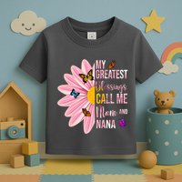 My Greatest Blessings Call Me Mom And Nana Butterfly Toddler T-Shirt