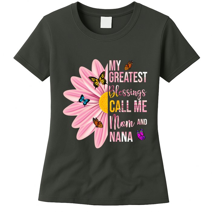 My Greatest Blessings Call Me Mom And Nana Butterfly Womens T-Shirt