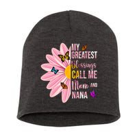 My Greatest Blessings Call Me Mom And Nana Butterfly Short Acrylic Beanie