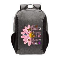 My Greatest Blessings Call Me Mom And Nana Butterfly Vector Backpack
