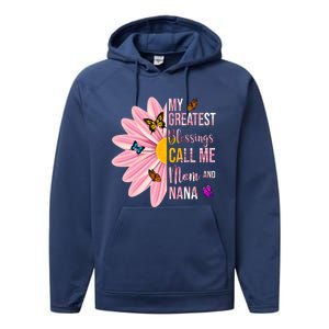 My Greatest Blessings Call Me Mom And Nana Butterfly Performance Fleece Hoodie