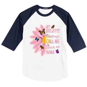 My Greatest Blessings Call Me Mom And Nana Butterfly Baseball Sleeve Shirt