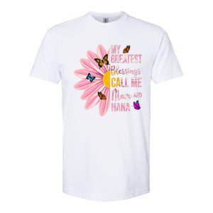 My Greatest Blessings Call Me Mom And Nana Butterfly Softstyle CVC T-Shirt