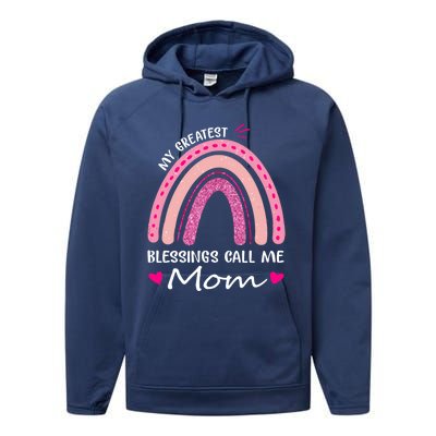 My Greatest Blessings Call Me Mom Meaningful Gift Performance Fleece Hoodie