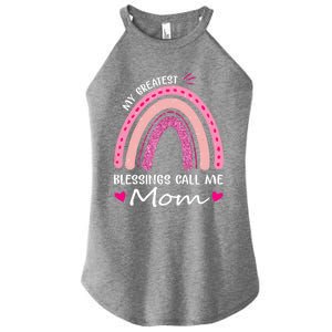 My Greatest Blessings Call Me Mom Meaningful Gift Women’s Perfect Tri Rocker Tank