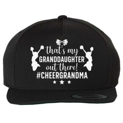 My Granddaughter Cheer Grandma Cheerleading Grandmother Wool Snapback Cap