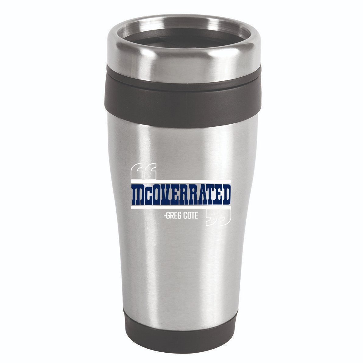 Mcoverrated Greg Cote 16oz Travel Tumbler