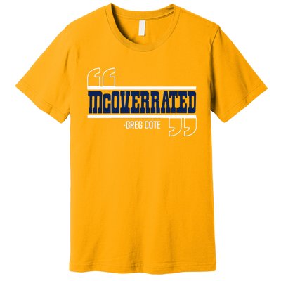 Mcoverrated Greg Cote Premium T-Shirt