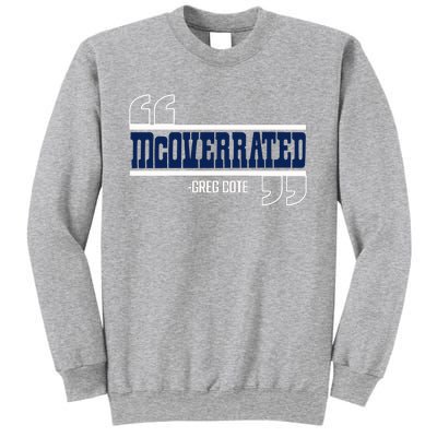 Mcoverrated Greg Cote Sweatshirt