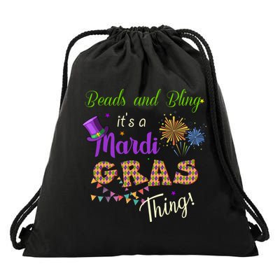 Mardi Gras Costume Beads And Bling Its A Mardi Gras Thing Gift Drawstring Bag