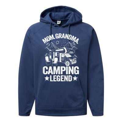 Mom Grandma Camping Legend Rv Camper Outdoor Camping Gift Performance Fleece Hoodie