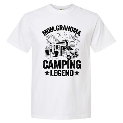 Mom Grandma Camping Legend Rv Camper Outdoor Camping Gift Garment-Dyed Heavyweight T-Shirt