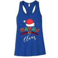 Mamaw Grandma Claus Santa Christmas Family Matching Funny Gift Women's Racerback Tank