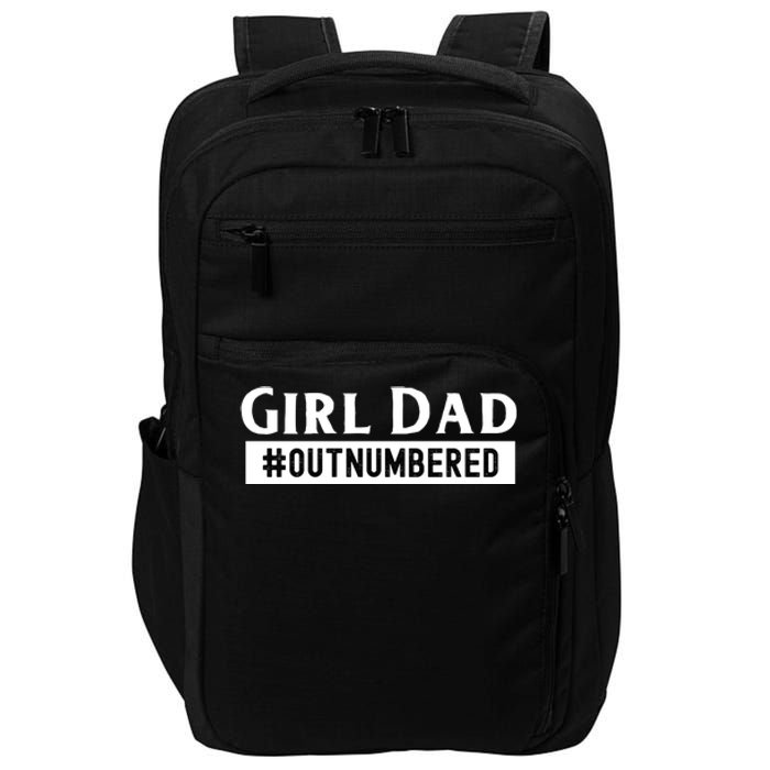 Mens Girl Dad Fathers Day From Wife Daughter Impact Tech Backpack