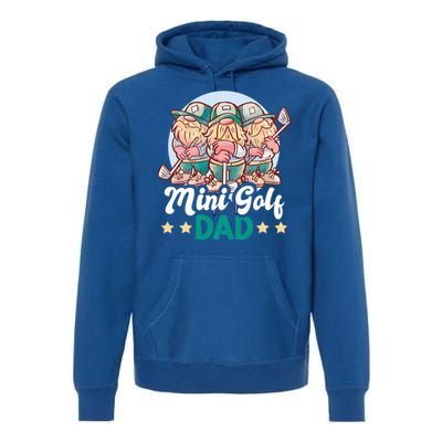 Mini Golf Dad For Father's Day Gift Premium Hoodie