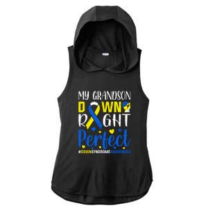 My Grandson Down Right Perfect Down Syndrome Awareness Day Gift Ladies PosiCharge Tri-Blend Wicking Draft Hoodie Tank