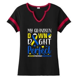 My Grandson Down Right Perfect Down Syndrome Awareness Day Gift Ladies Halftime Notch Neck Tee