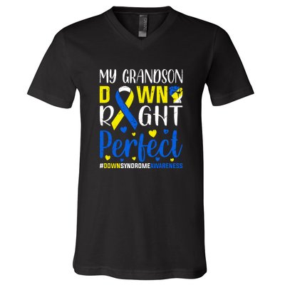 My Grandson Down Right Perfect Down Syndrome Awareness Day Gift V-Neck T-Shirt