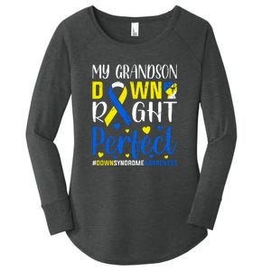 My Grandson Down Right Perfect Down Syndrome Awareness Day Gift Women's Perfect Tri Tunic Long Sleeve Shirt